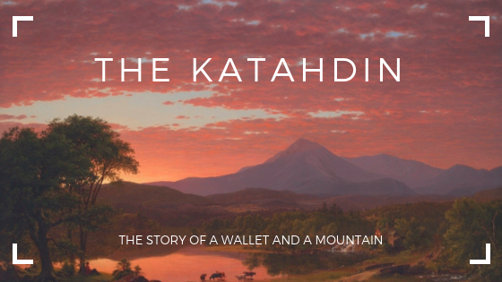 The Story of The Katahdin Wallet